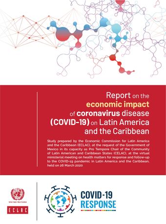 image of Report on the Economic Impact of Coronavirus Disease (COVID-19) on Latin America and the Caribbean