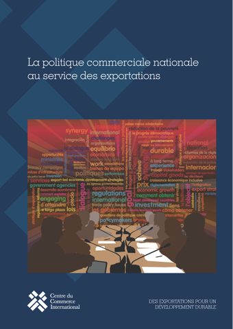 image of La Politique Commerciale Nationale au Service des Exportations