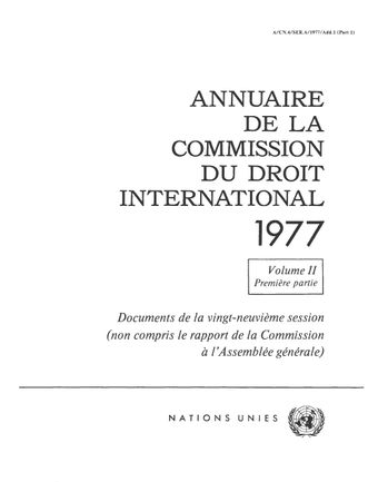 image of Annuaire de la Commission du Droit International 1977, Vol. II, Partie 1