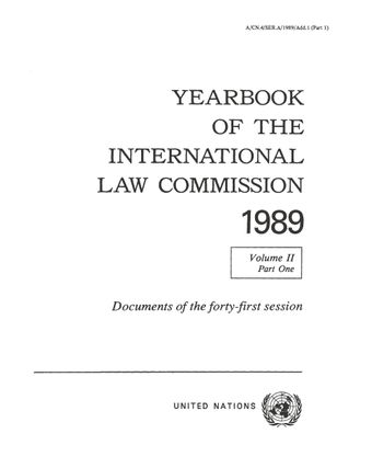 Yearbook of the International Law Commission 1989, Vol. II, Part 1 Yearbook of the International Law Commission 1989, Vol. II, Part 1
