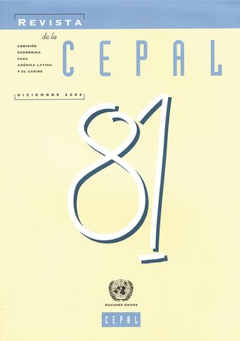 Revista de la CEPAL No. 81, Diciembre 2003