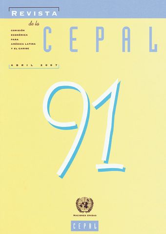 Revista de la CEPAL No. 91, Abril 2007