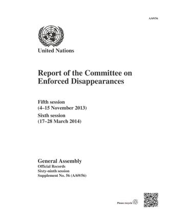 image of Report of the Committee on Enforced Disappearances on the Fifth session (4–15 November 2013) and the Sixth session (17–28 March 2014)