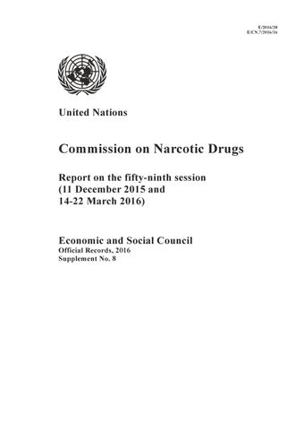 image of Report of the Commission on Narcotic Drugs on the Fifty-Ninth Session (11 December 2015 and 14-22 March 2016)
