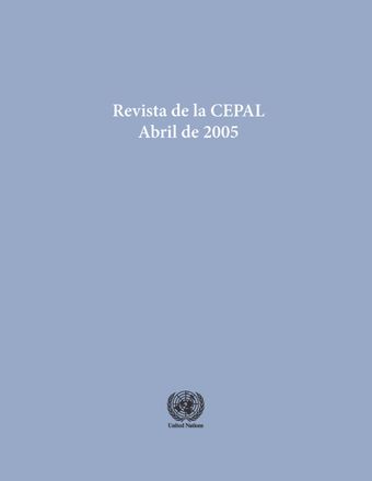 Revista de la CEPAL No. 85, Abril 2005
