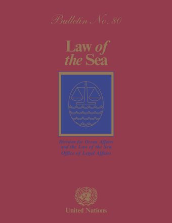 Law of the sea bulletin, No. 80