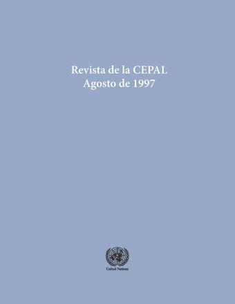 Revista de la CEPAL No. 62, Agosto 1997