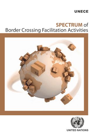 image of UNECE spectrum of border crossing facilitation activities