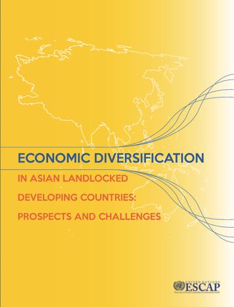 image of Challenges for economic diversification in Asian landlocked developing countries