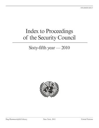 image of Index to Proceedings of the Security Council: Sixty-fifth Year, 2010
