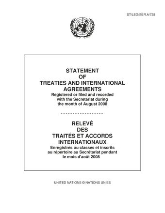 image of Relevé des Traités et Accords Internationaux Enregistrés ou Classés et Inscrits au Répertoire au Secrétariat pendant le Mois d'Août 2008