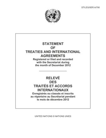 image of Relevé des Traités et Accords Internationaux Enregistrés ou Classés et Inscrits au Répertoire au Secrétariat Pendant le Mois de Décembre 2012