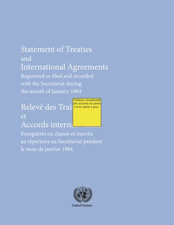 image of Ratifications, adhésions, prorogations, accords ultérieurs, etc., concernant des traités et accords internationaux enregistrés au Secrétariat