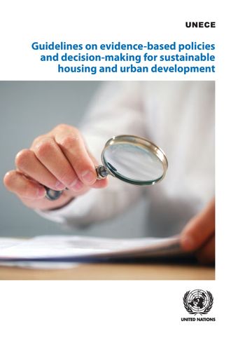 image of Guidelines on Evidence-based Policies and Decision-making for Sustainable Housing and Urban Development