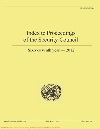 image of Index to Proceedings of the Security Council: Sixty-seventh Year, 2012