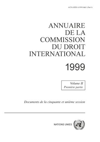 image of Annuaire de la Commission du Droit International 1999, Vol. II, Partie 1