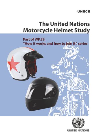 image of The United Nations Motorcycle Helmet Study