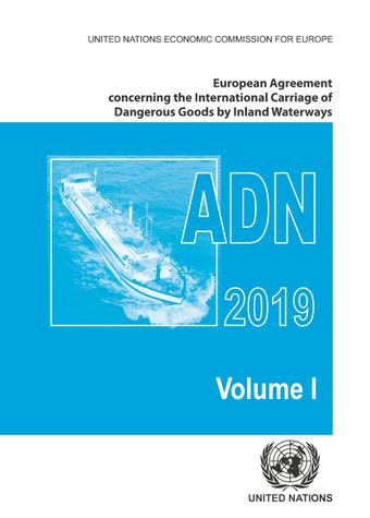 image of European Agreement Concerning the International Carriage of Dangerous Goods by Inland Waterways (ADN) 2019