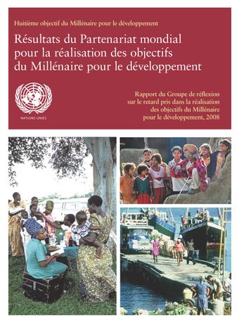 image of Rapport du Groupe de Réflexion sur le Retard pris dans la Réalisation des Objectifs du Millénaire pour le Développement 2008