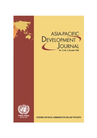 Asia-Pacific Development Journal Vol. 13, No. 2, December 2006