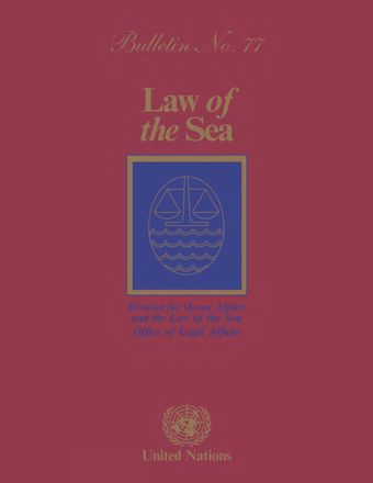 Law of the Sea Bulletin, No. 77