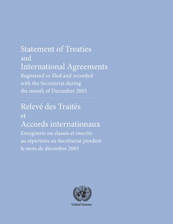 image of Traités et accords internationaux classés et inscrits au répertoire pendant le mois de Décembre 2003: No 1265