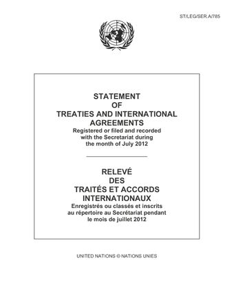 image of Relevé des traités et accords internationaux enregistrés ou classés et inscrits au répertoire au Secrétariat pendant le mois de juillet 2012