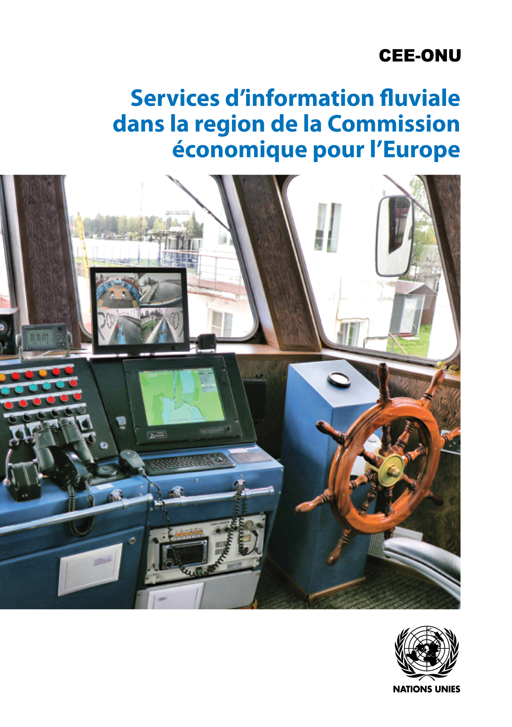 Services d’information fluviale dans la région de la Commission économique pour l'Europe Services d’information fluviale dans la région de la Commission économique pour l'Europe