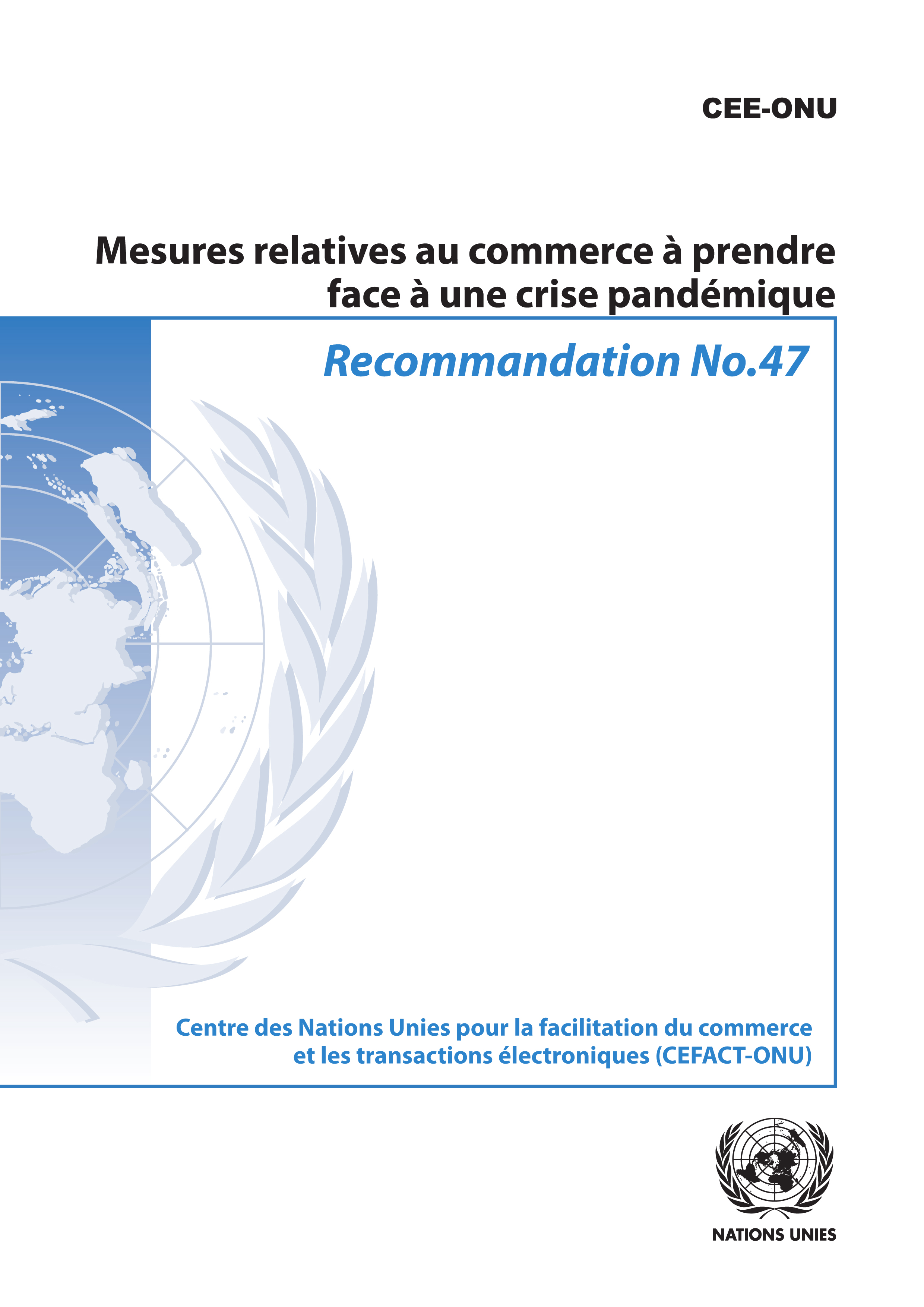 image of Recommandation no 47 : Mesures relatives au commerce à prendre face à une crise pandémique