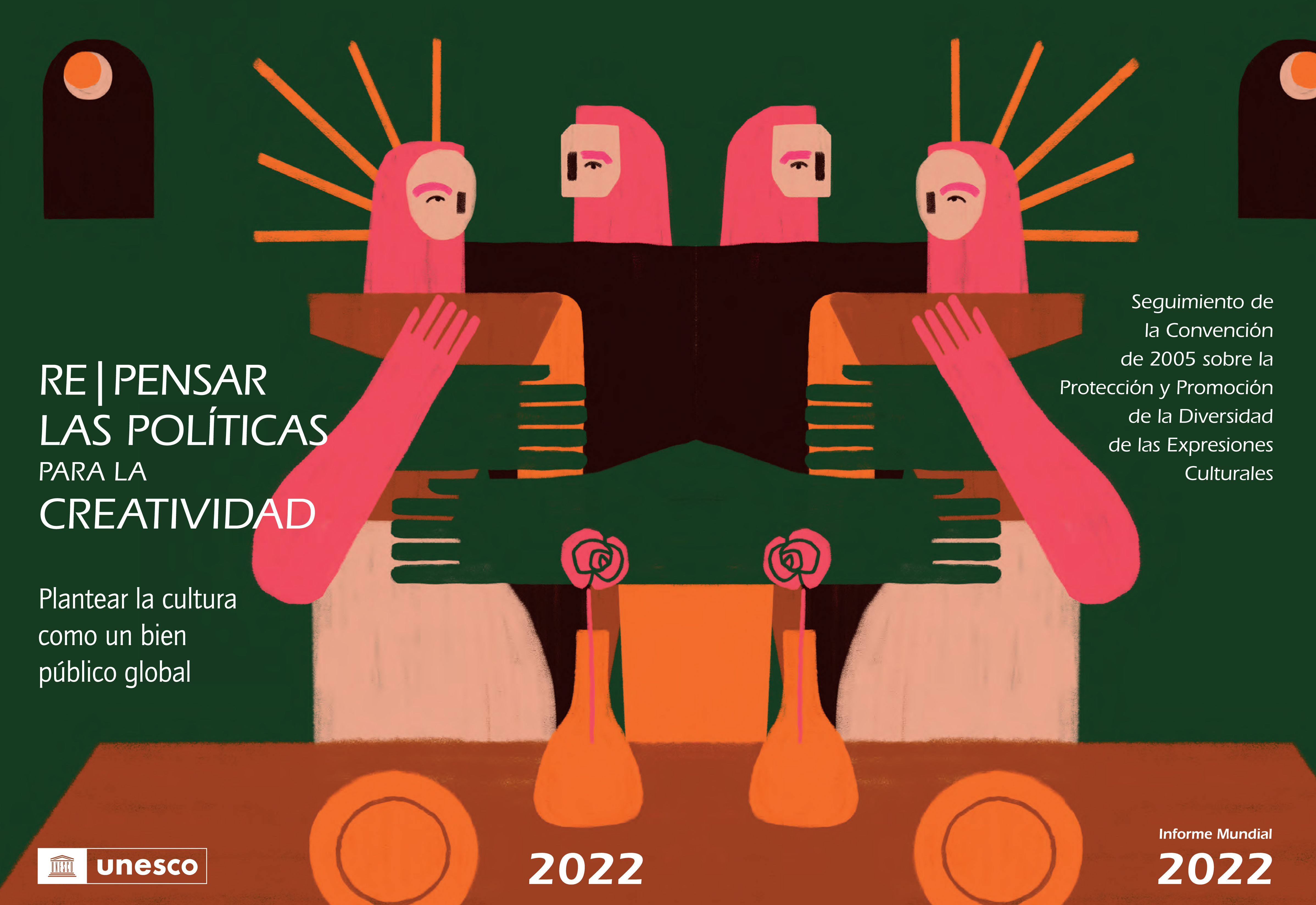 image of UNESCO Informe mundial 2022: repensar las políticas para la creatividad