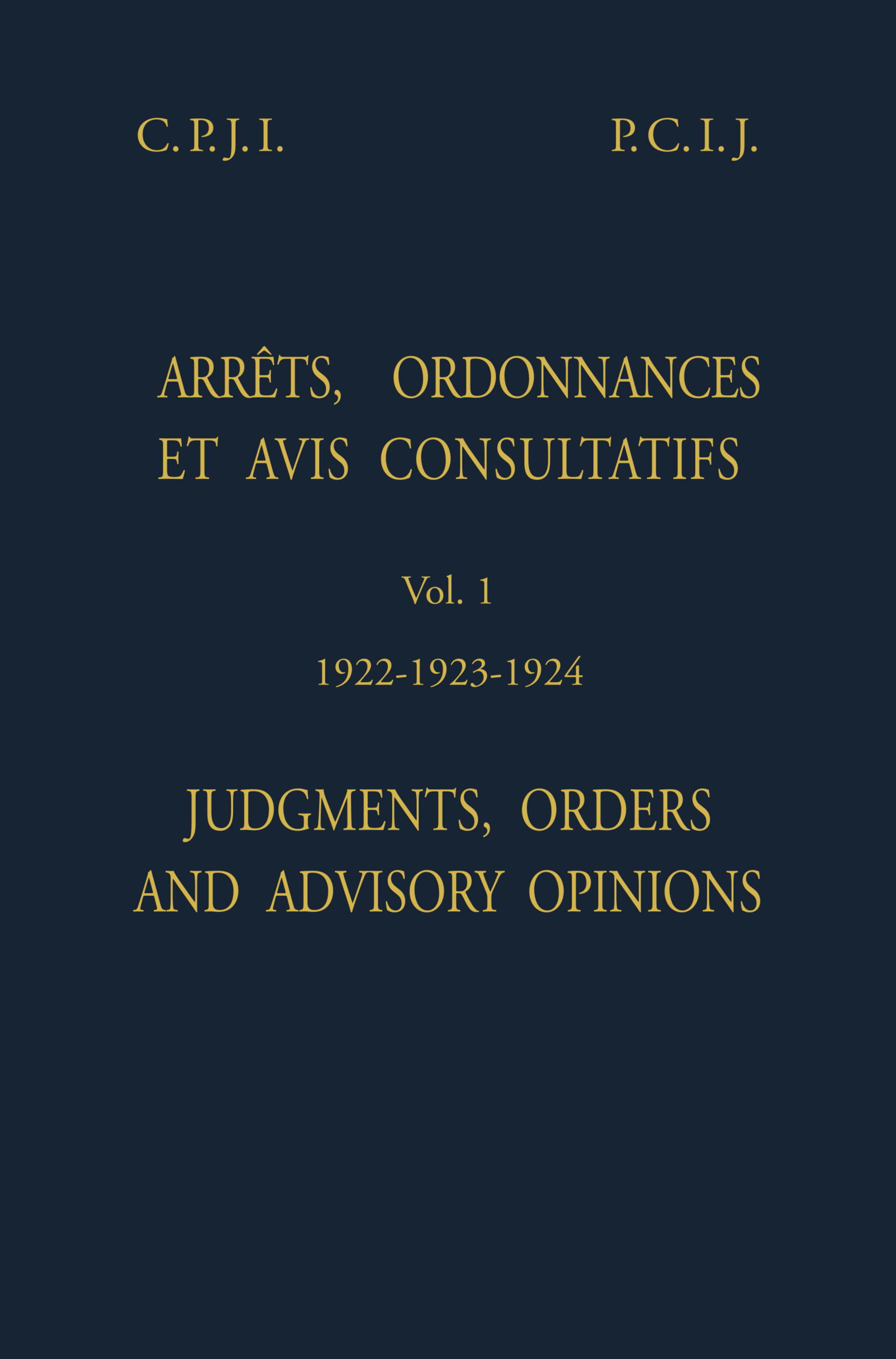image of Judgments, Orders and Advisory Opinions: Vol. 1, 1922-1924