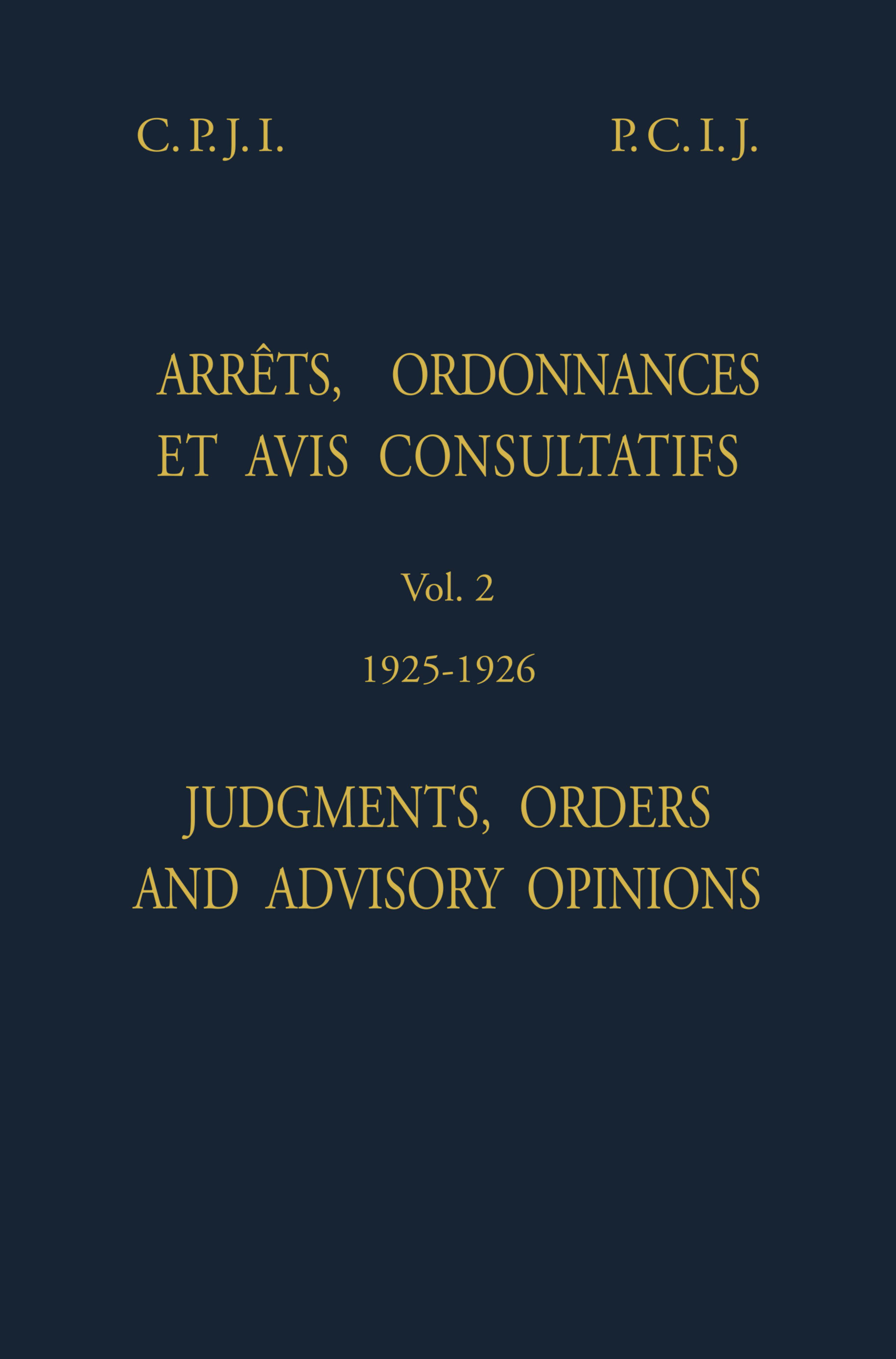 image of Judgments, Orders and Advisory Opinions: Vol. 2, 1925-1926