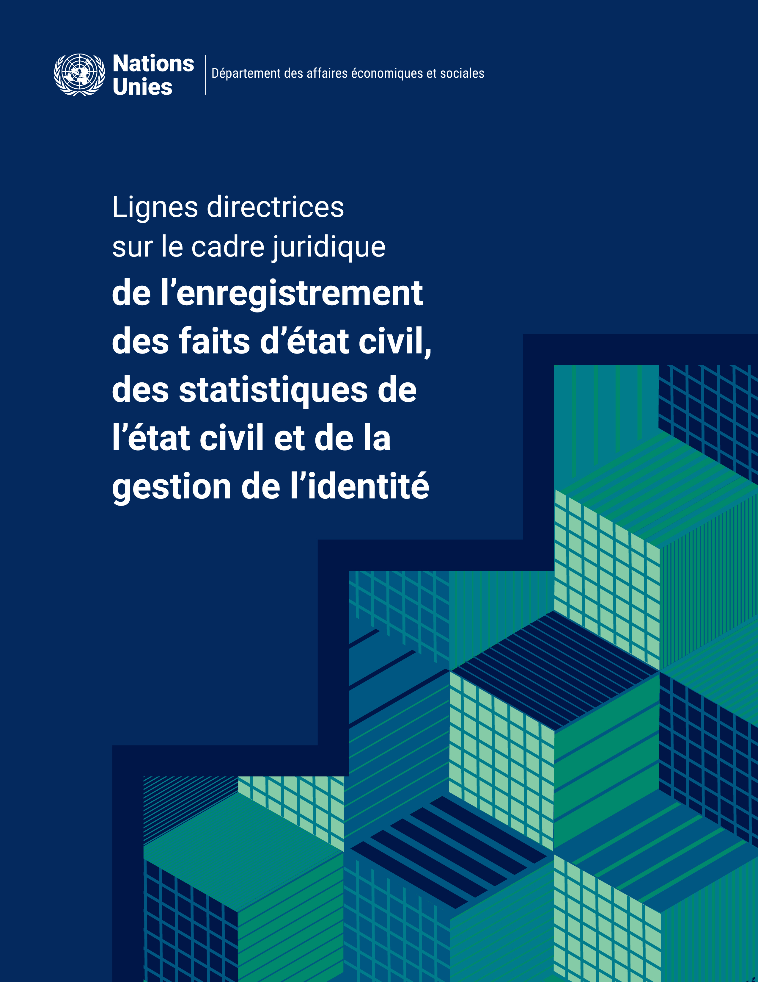 image of Lignes directrices sur le cadre juridique de l’enregistrement des faits d’état civil, des statistiques de l’état civil et de la gestion de l’identité