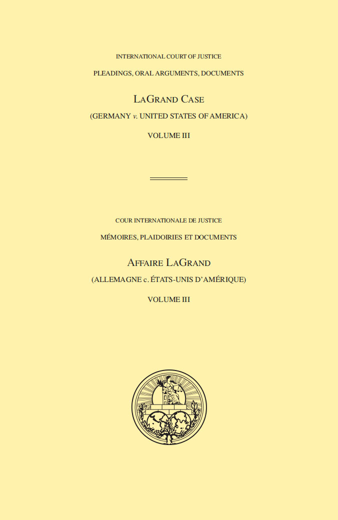 image of LaGrand Case: Vol.III (Germany v. United States of America)