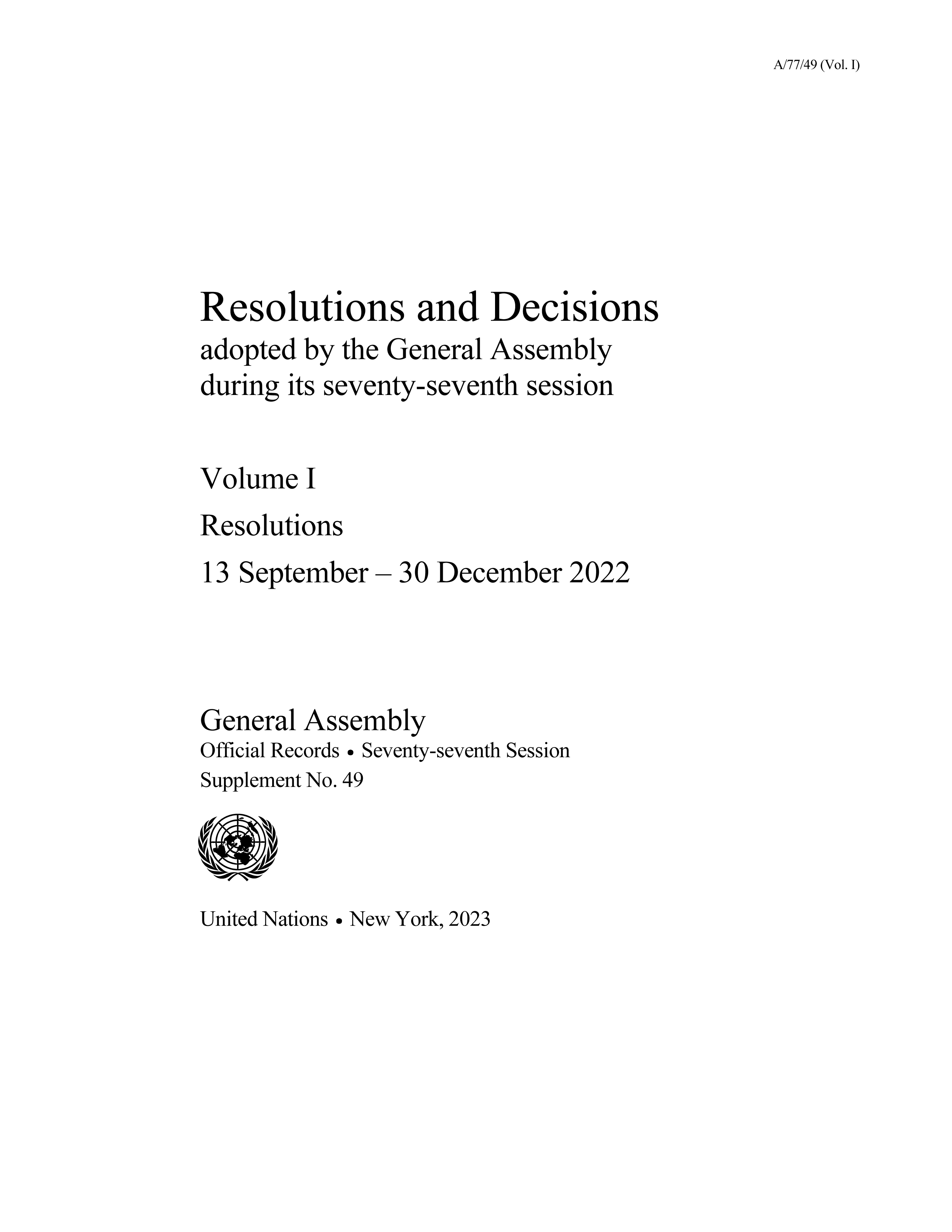 image of Resolutions and Decisions Adopted by the General Assembly During its Seventy-seventh Session: Volume I
