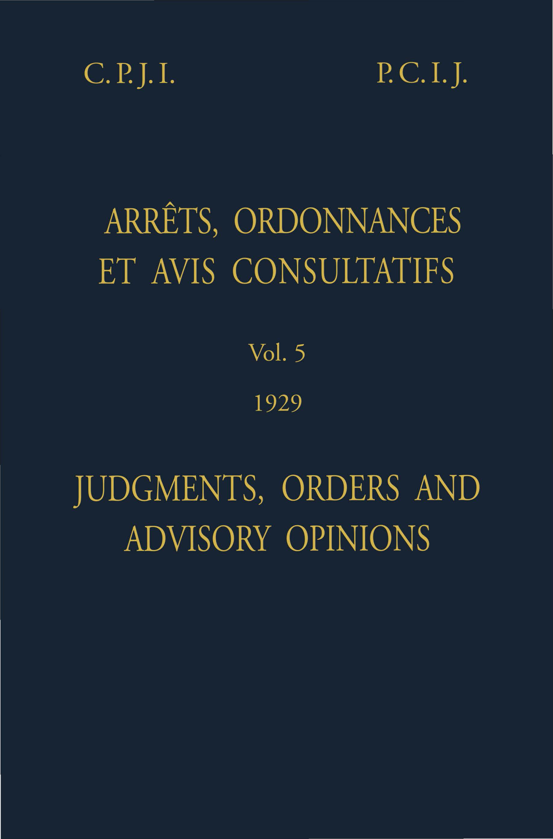 image of Judgments, Orders and Advisory Opinions: Vol. 5, 1929