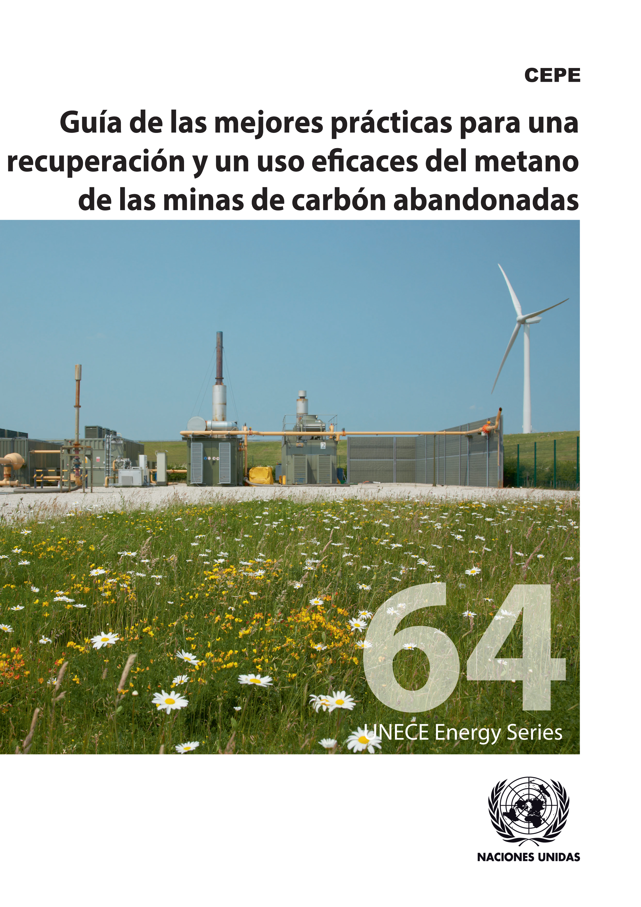 image of Guía de las mejores prácticas para una recuperación y un uso eficaces del metano de las minas de carbón abandonadas