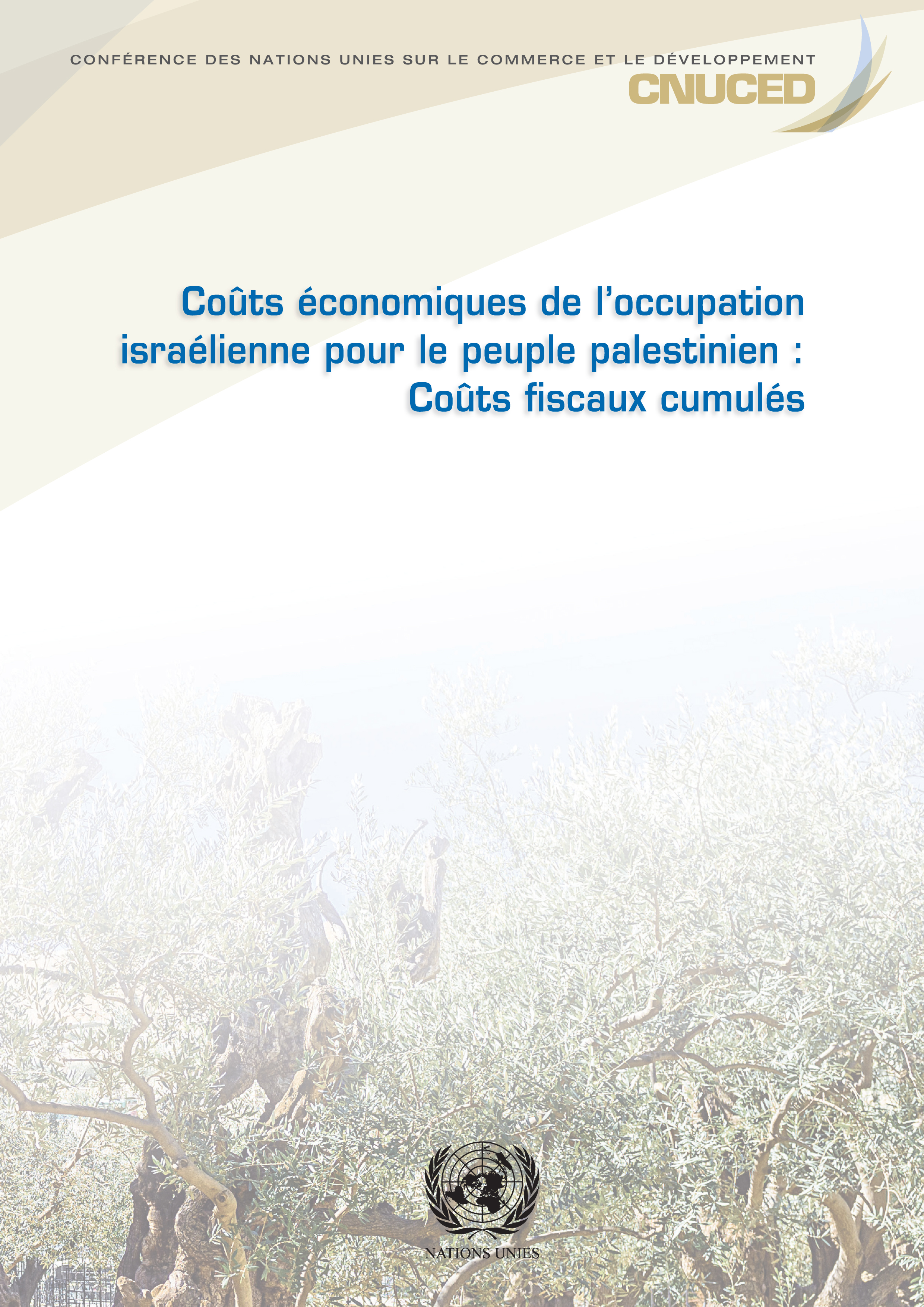 image of Coûts économiques de l’occupation Israélienne pour le peuple Palestinien: Coûts fiscaux cumulés