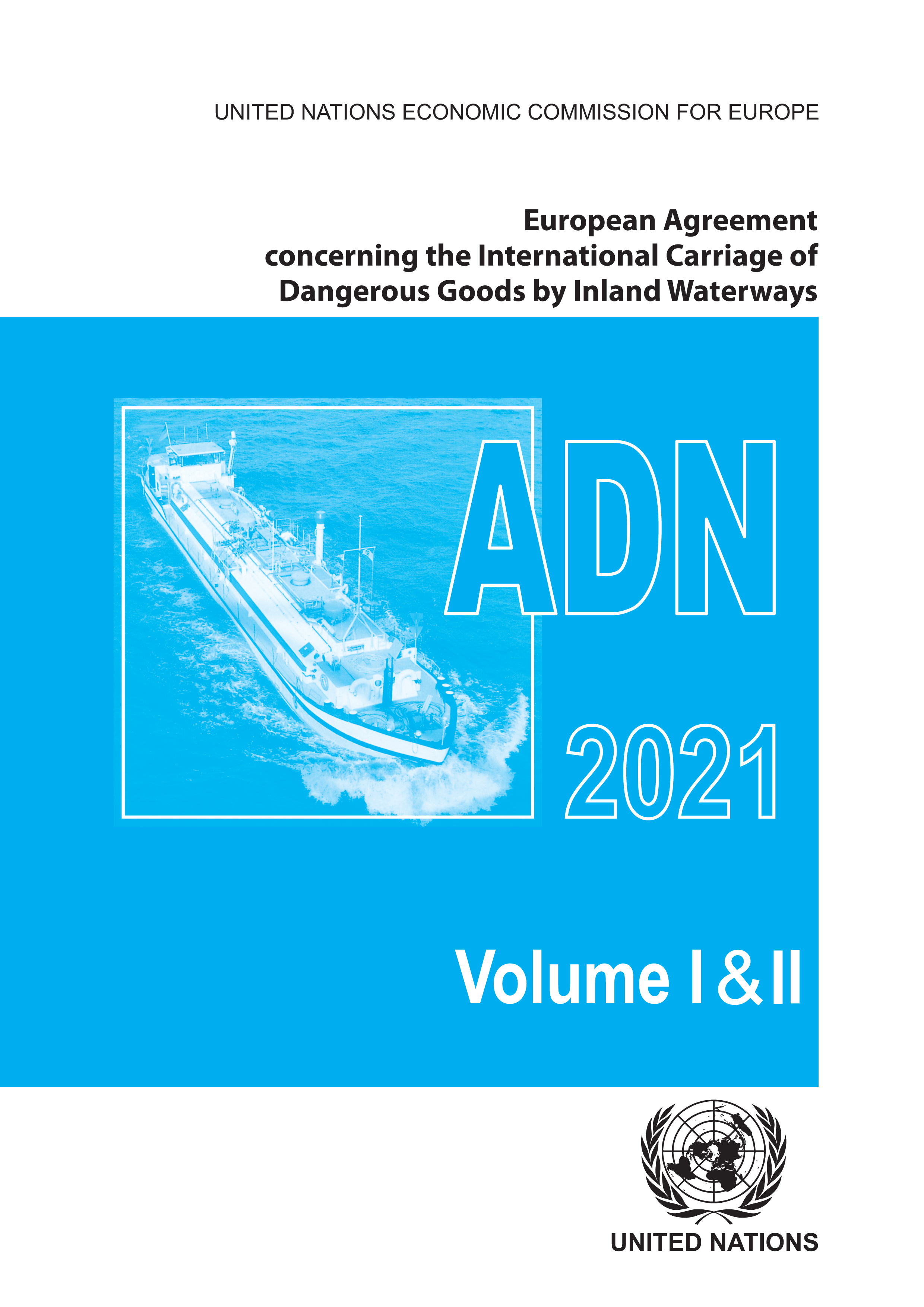 image of European Agreement Concerning the International Carriage of Dangerous Goods by Inland Waterways (ADN) 2021
