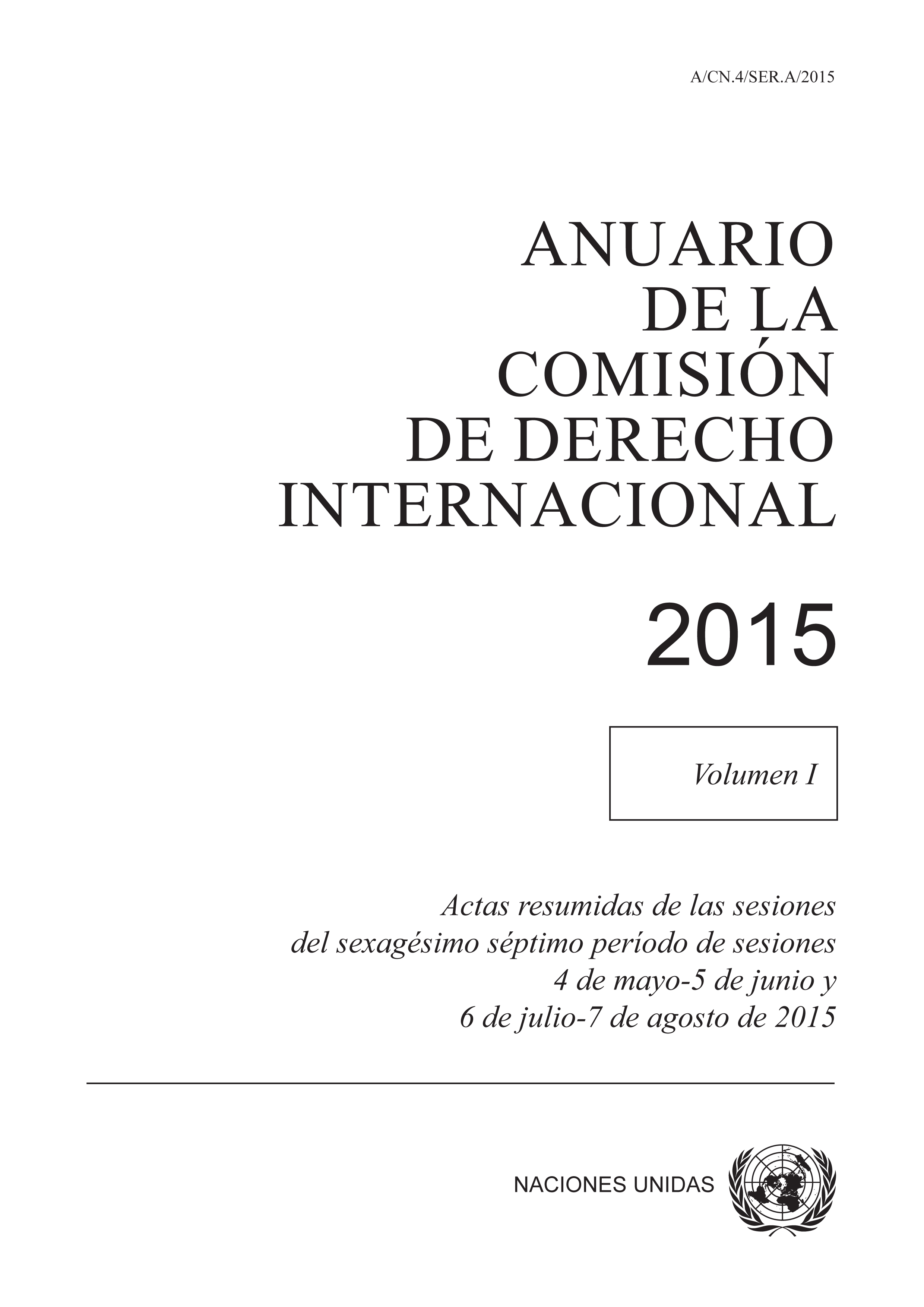 image of Anuario de la Comisión de Derecho Internacional 2015, Vol. I