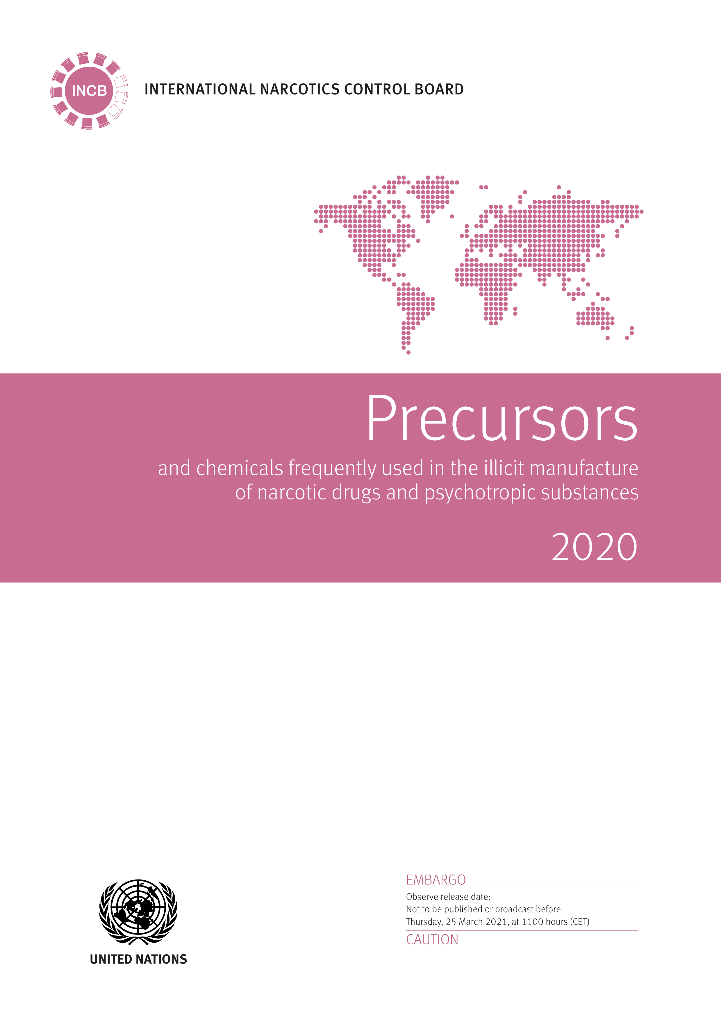 image of Submission of information by Governments on licit trade in, legitimate uses of and requirements for substances in Tables I and II of the United Nations Convention against Illicit Traffic in Narcotic Drugs and Psychotropic Substances of 1988 for the years 2015–2019