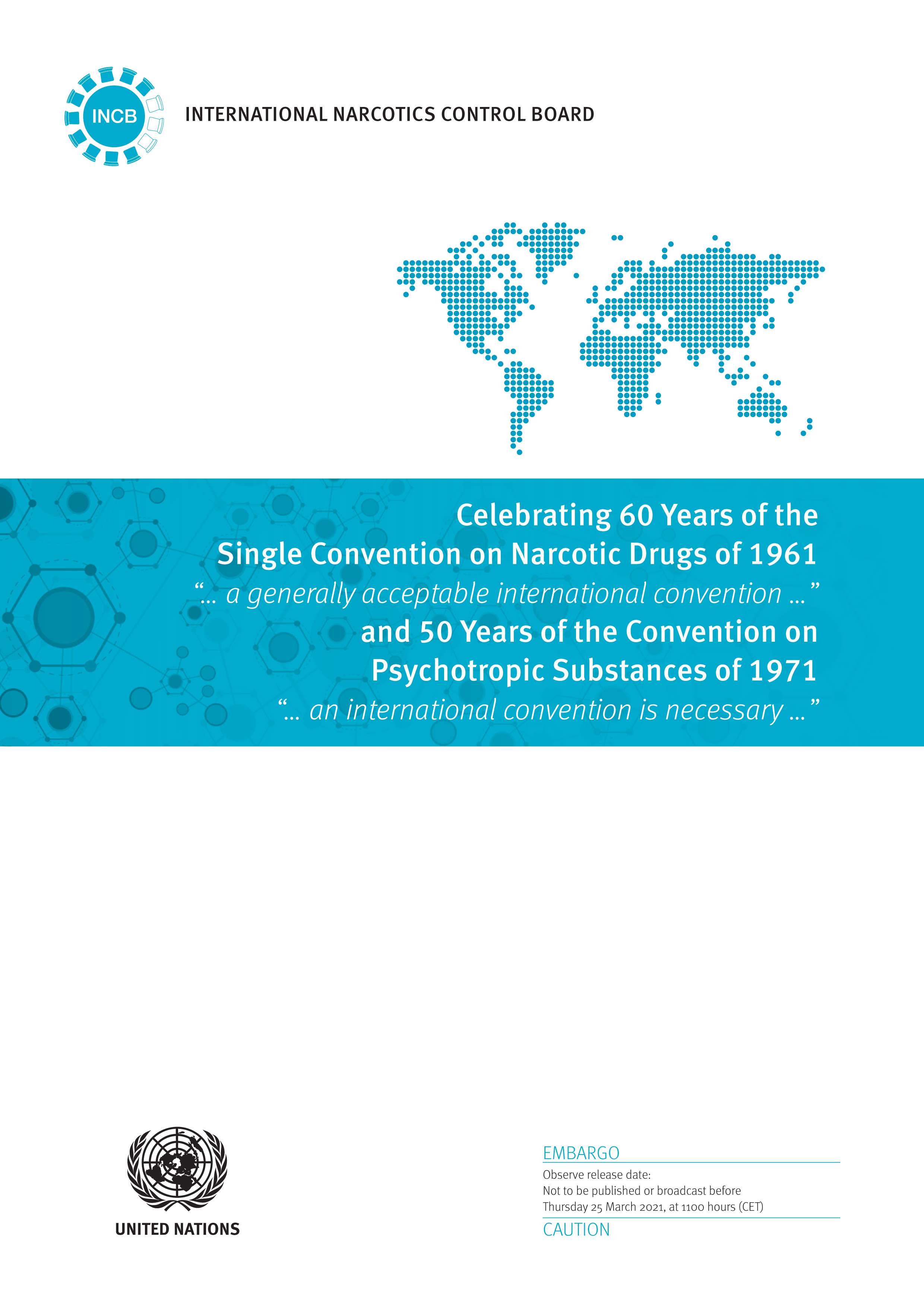 image of Celebrating 60 Years of the Single Convention on Narcotic Drugs of 1961 and 50 Years of the Convention on Psychotropic Substances of 1971