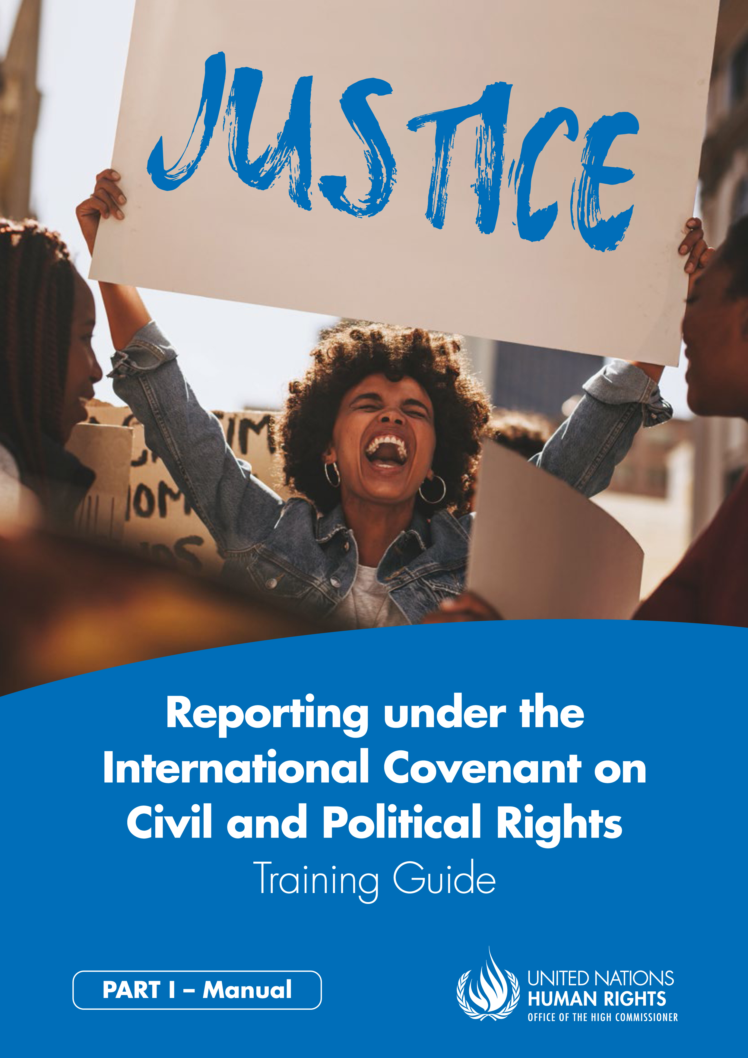 image of Reporting Under the International Covenant on Civil and Political Rights – Training Guide