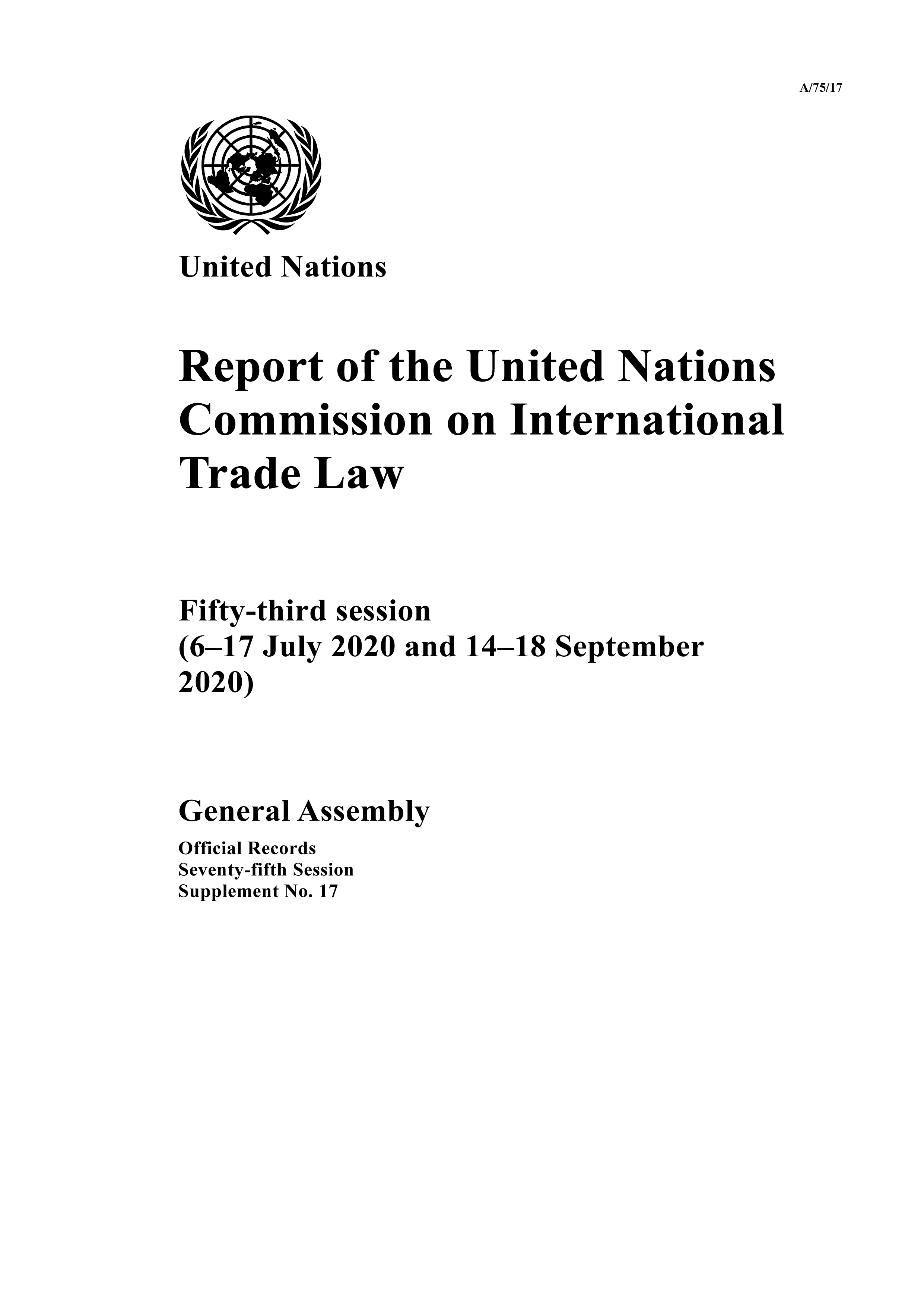 image of Report of the United Nations Commission on International Trade Law on the first part of its fifty-third session, held online, from 6 to 17 July 2020