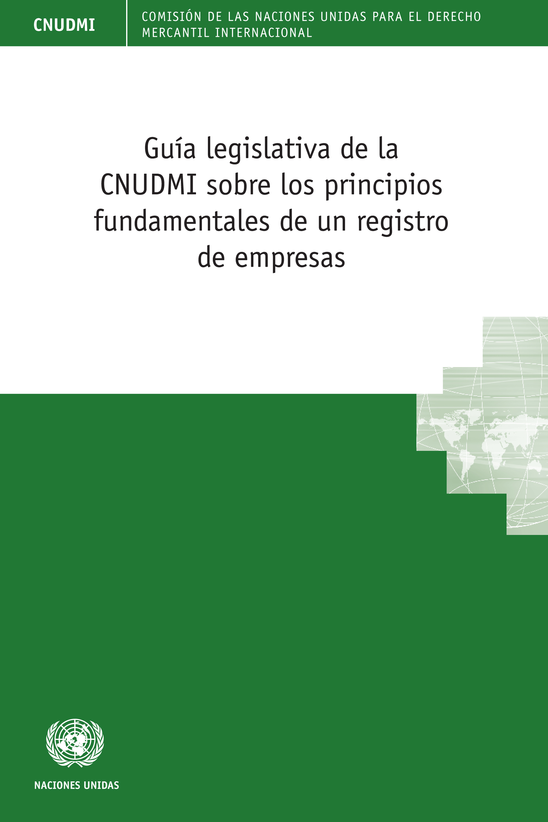 image of Guía legislativa de la CNUDMI sobre los principios fundamentales de un registro de empresas