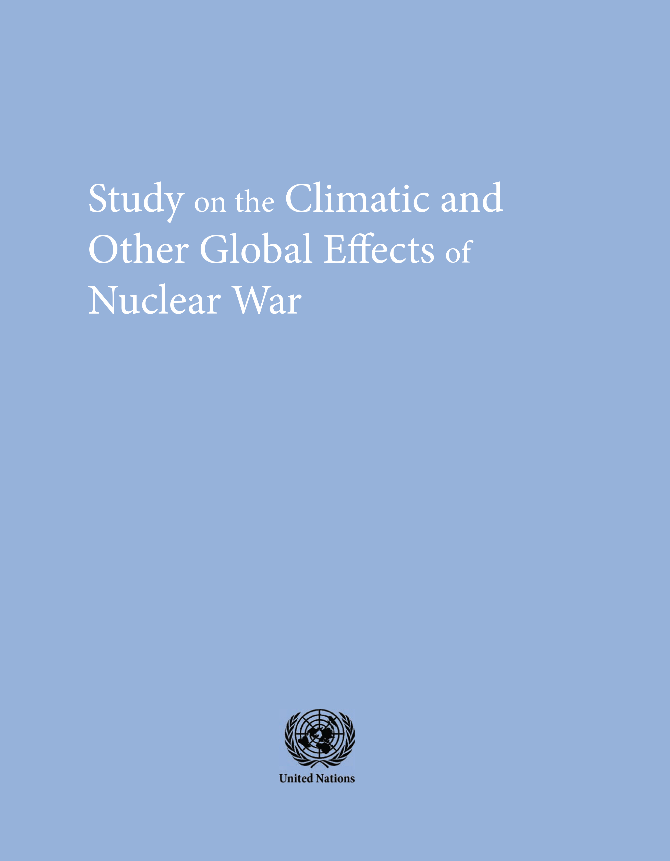 image of Study on the Climatic and Other Global Effects of Nuclear War