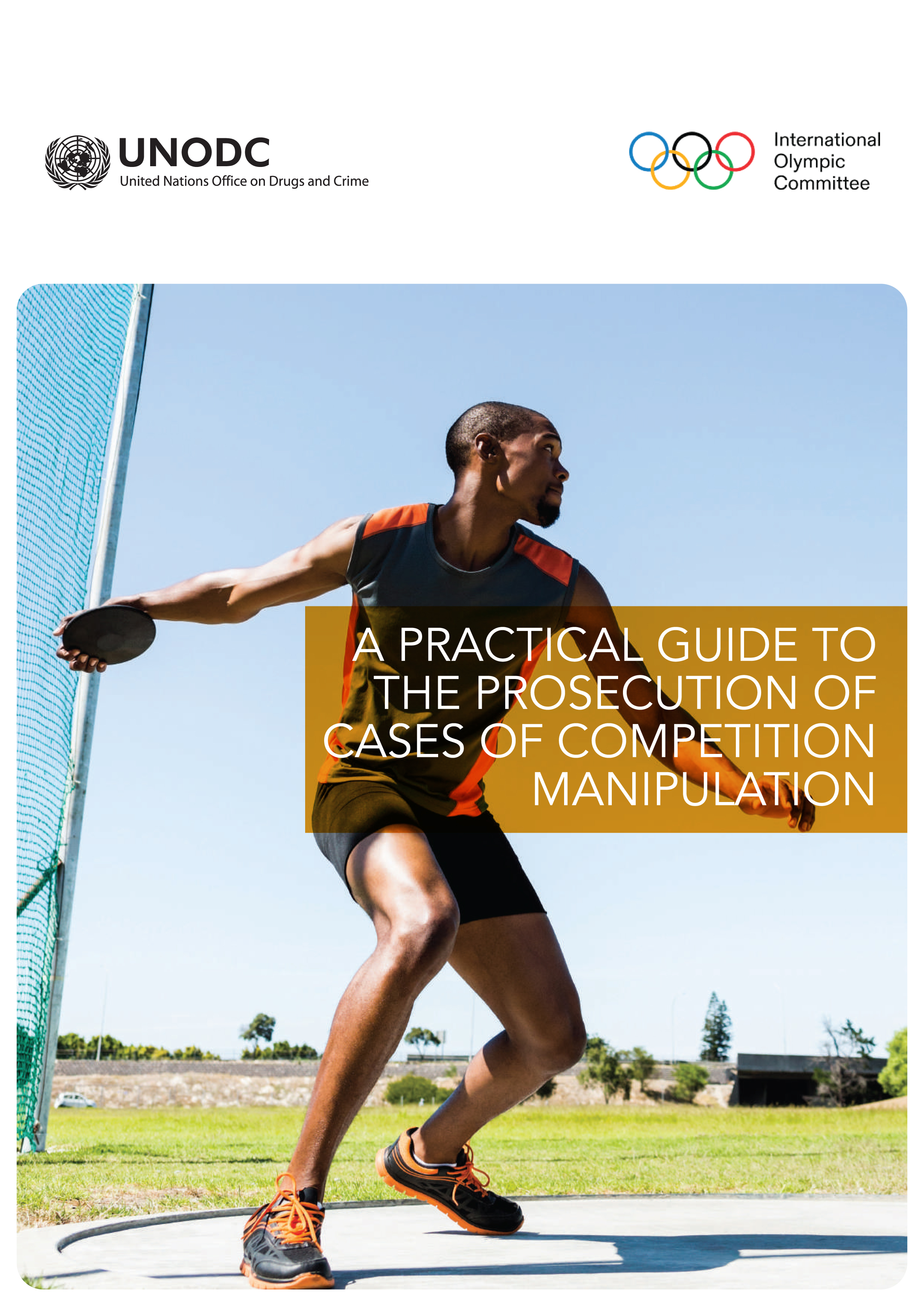 A Practical Guide to the Prosecution of Cases of Competition Manipulation