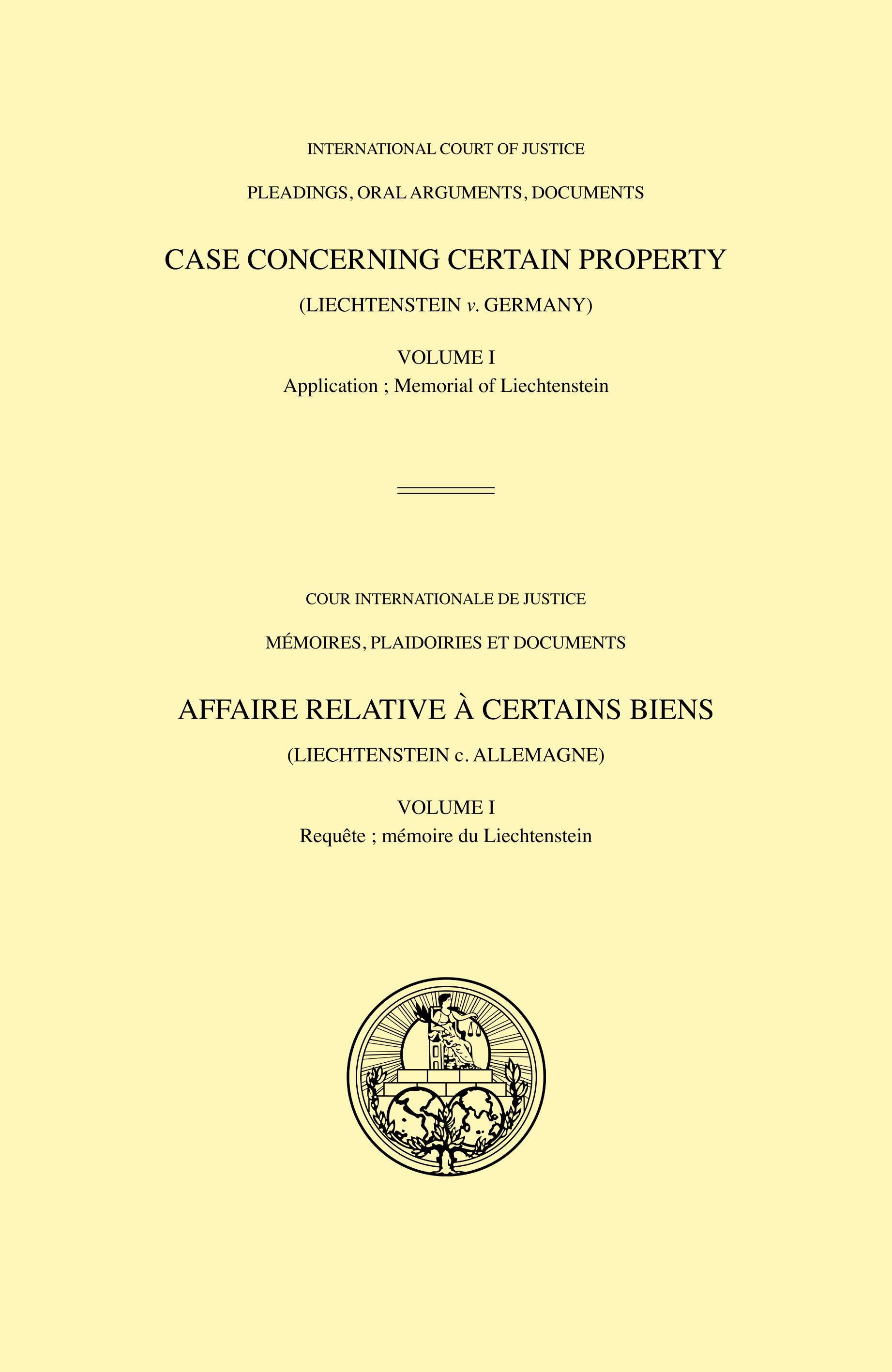 image of Affaire relative à certaines biens (Liechtenstein c. Allemagne) volume I: Requête; mémoire du Liechtenstein