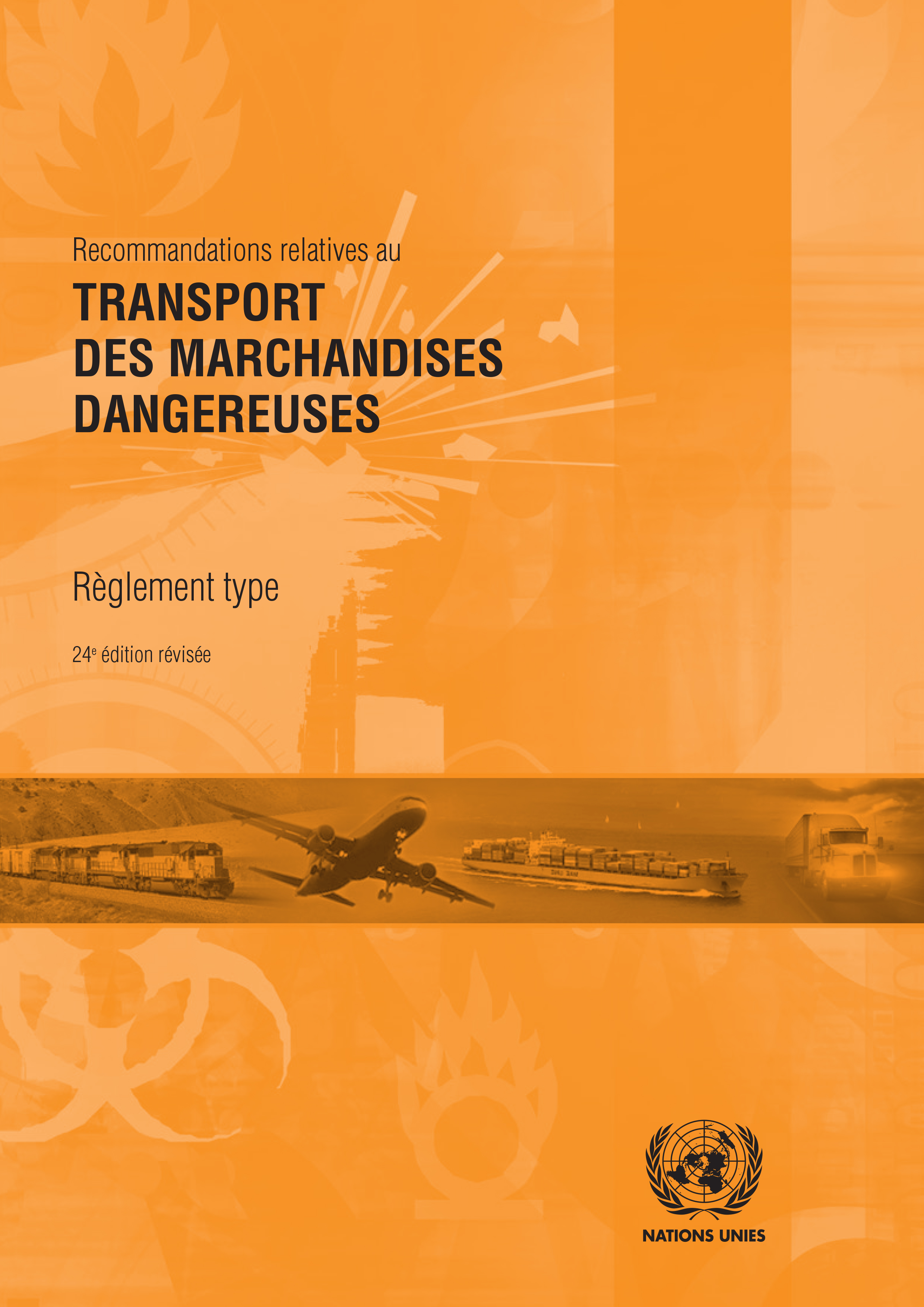 image of Recommandations relatives au transport des marchandises dangereuses