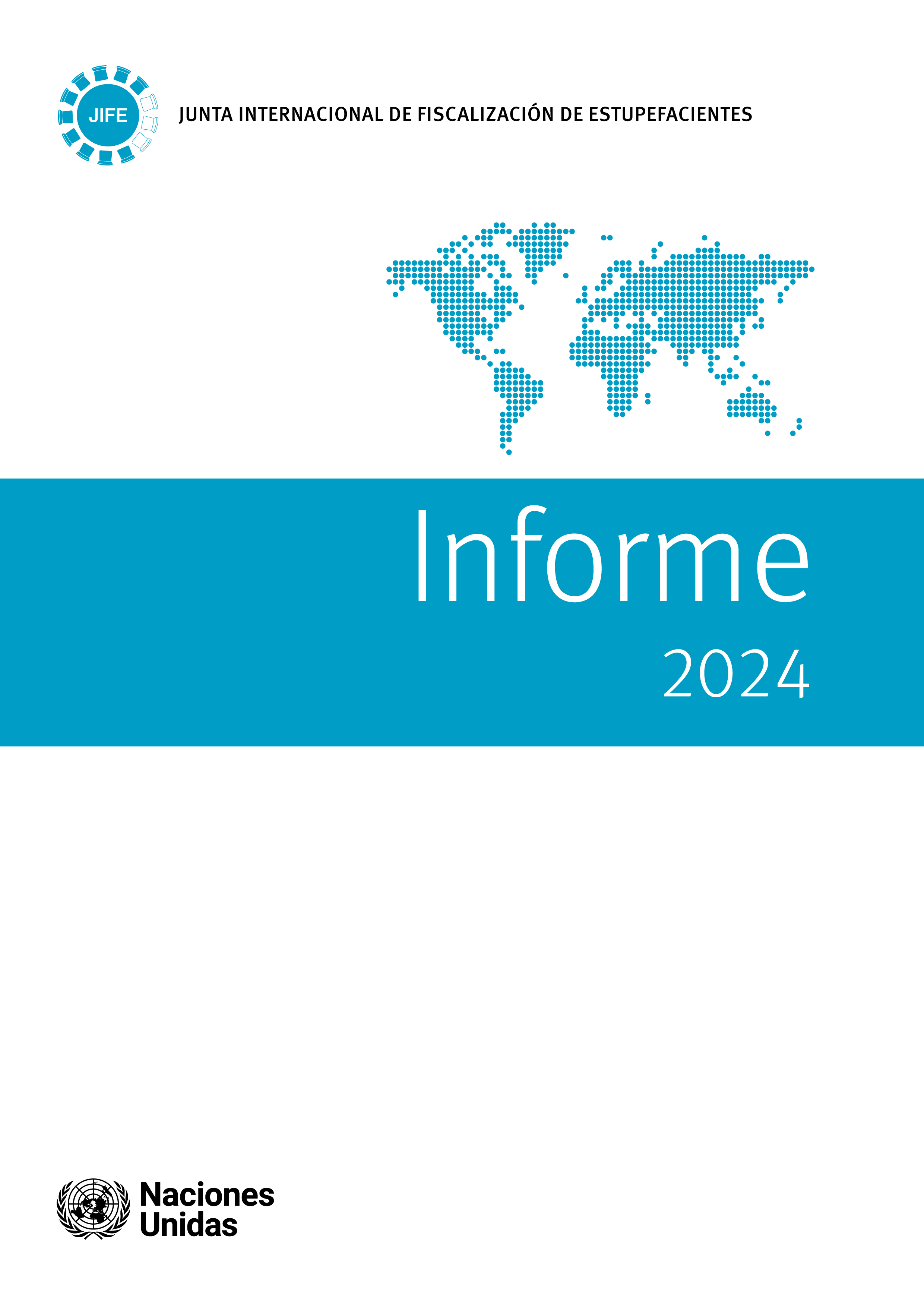 image of Informe de la Junta Internacional de Fiscalización de Estupefacientes correspondiente a 2024